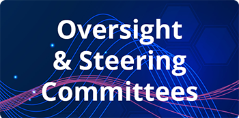 Oversight & Steering Committees